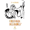 Le Lys Bleu Cristaux des dunes'