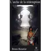 Le Lys Bleu L'arche de la rédemption broché