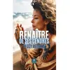 Le Lys Bleu Renaître de ses cendres