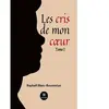 Le Lys Bleu Les cris de mon coeur