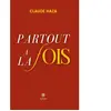 Le Lys Bleu Partout à la fois