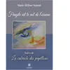 Le Lys Bleu Fragile est le vol de l’oiseau  - Suivi de  La cabriole des papillons Marie-Hélène Nocent (Auteur)