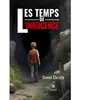 Le Lys Bleu Les temps de l'innocence