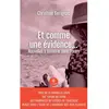 LE LYS BLEU EDITIONS SAS Et comme une évidence... - Nouvelles à savourer dans l’ordre Christine Sérignac (Auteur)