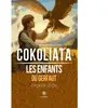 Le Lys Bleu Cokoliata - Les enfants du Gerfaut Pauker Léon (Auteur)