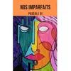 LE LYS BLEU EDITIONS SAS Nos imparfaits