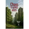 Chaos et autres récits broché