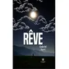 Rêve - Gabriel Xerri - Le Lys Bleu - broché - Poésie broché