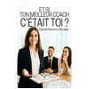 Et si ton meilleur coach c'était toi ? broché