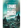 5 semaines pour tout changer broché