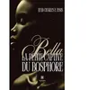 Bella la petite captive du Bosphore broché