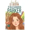 Le destin d'Alexandra Parker broché