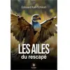 Les ailes du rescapé broché