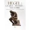 Hegel : ce que « penser » veut dire broché