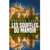Le Lys Bleu Les souffles du manoir