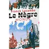 Le Lys Bleu Le Nègre monde broché