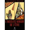 L'insolite miroir de l'être broché