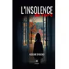 L'insolence de vivre broché
