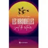 Les hirondelles sont de retour