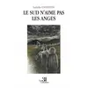 Trois Colonnes Le Sud n'aime pas les anges broché