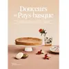 La Martiniere Eds De Douceurs du Pays basque
