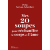 La Martiniere Eds De Mes 20 soupes pour réchauffer le corps et l'âme