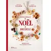 La Martiniere Eds De Petits Gâteaux De Noël Et Bredele - 40 Recettes Pour Préparer Les Fêtes
