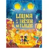 Sarbacane La famille Vieillepierre - Louna et le trésor de Tlaloc