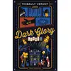 Sarbacane Dark Glory Thibault Vermot (Auteur)