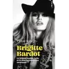 Brigitte Bardot : la femme la plus belle et la plus scandaleuse au monde - Yves Bigot