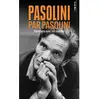 Pasolini par Pasolini Poche