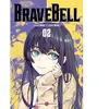 Bamboo Eds Brave Bell - vol. 02  Meeb (Auteur), Okane (Dessinateur)