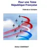 Pour une 7ème République Française
