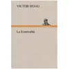 La esmeralda Victor Hugo