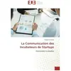 Universitaires Europeennes La Communication des Incubateurs de Startups