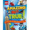 Autre Amazing But True - Fun Facts About the LEGO World and Our Own! 5...