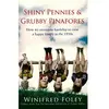 Shiny Pennies and Grubby Pinafores