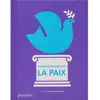 Mon premier livre d'art : la paix