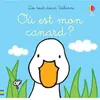 Où est mon canard ? - Les tout-doux Usborne