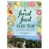 Abrams The Forest Feast Road Trip