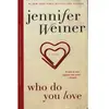 Who Do You Love - [Livre en VO]