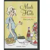 Meals in Heels: Do-Ahead Dishes for the Dinner Party Diva - Jennifer J...