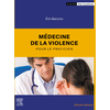 Elsevier Masson Médecine de la violence pour le praticien
