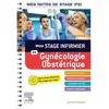 Elsevier Masson Mon stage infirmier en Gynécologie-Obstétrique. Mes notes de stage IFSI