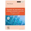 Elsevier Masson Examens de laboratoire en pratique médicale courante