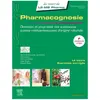 Elsevier Masson Pharmacognosie: Obtention et propriétés des substances actives médicamenteuses d'origine naturelle
