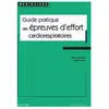 Elsevier Masson Guide pratique des épreuves d'effort cardiorespiratoires