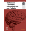 Elsevier Masson Epilepsies de l'enfant, de l'adolescent et de l'adulte