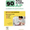 Elsevier Masson 90 fiches de soins AP auxiliaire de puériculture
