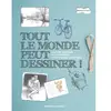 Dessain Et Tolra Tout le monde peut dessiner